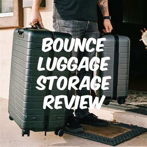 bounce storage reviews|bounce luggage storage problems.